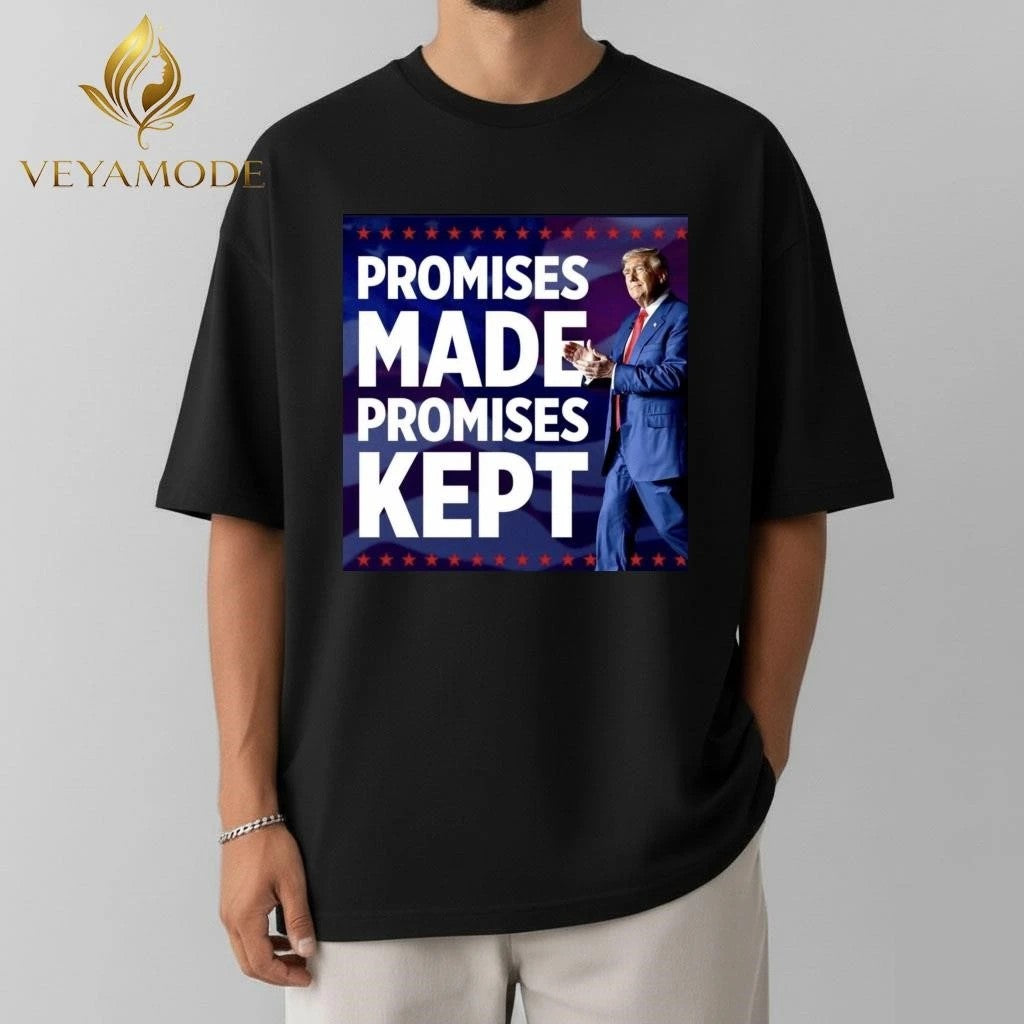 Promises made Promises kept Trump tee