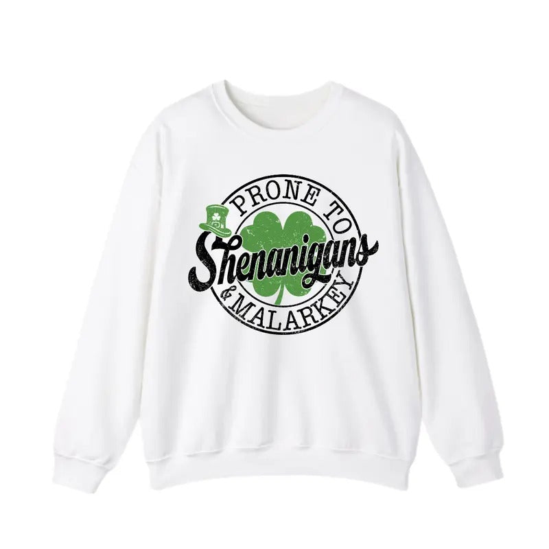 Prone To Shenanigans And Malarkey Shamrock Sweatshirt, St. Patrick's Day Sweatshirt, Funny Irish Sweatshirt, St. Patrick's Day Gift