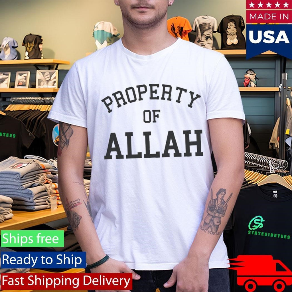 Property Of Allah Shirt