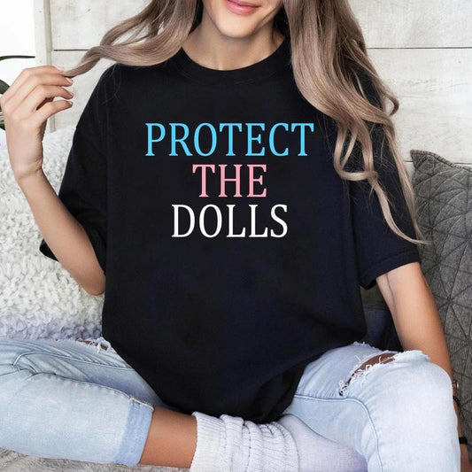 Protect The Dolls Unisex T-Shirt, Feminist T-Shirt, Gender Equality Shirt, Human Rights Activist Top, Short Sleeve Tee