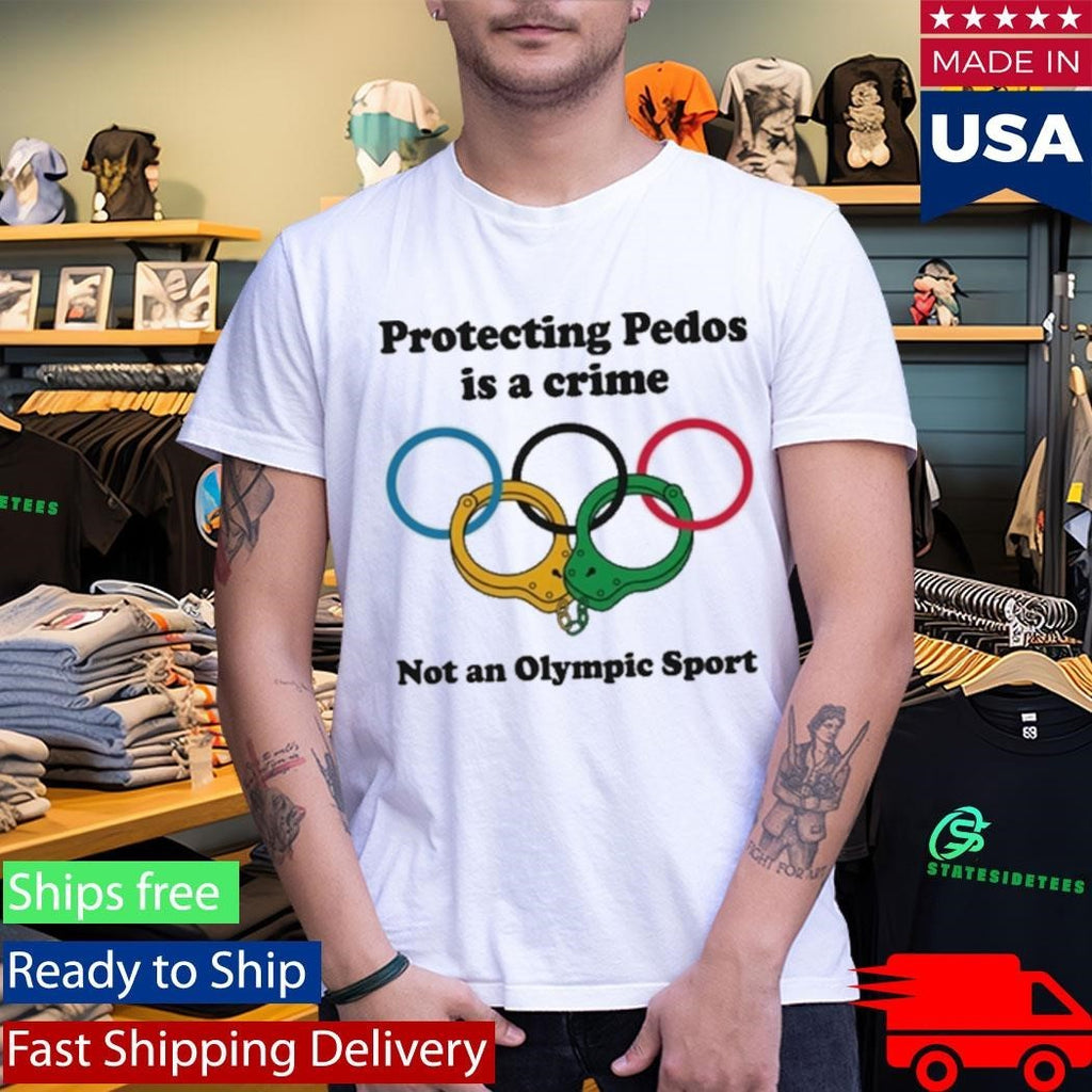Protecting Pedos Is A Crime Not An Olympic Sport Shirt
