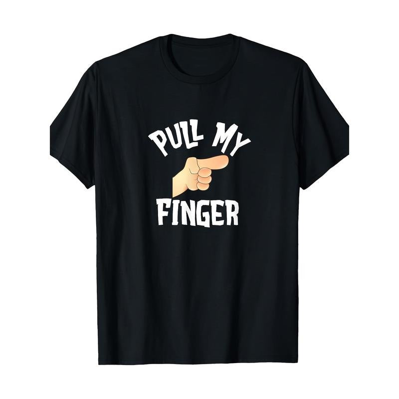 Pull My Finger Classic Fart Joke Funny Graphic T-Shirt-100% Cotton - made in usa Hoodie, Sweatshirt | DripVista.com