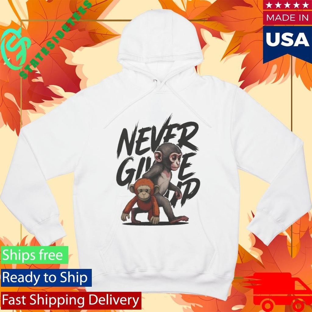 Punch The Monkey Never Give Up Shirt