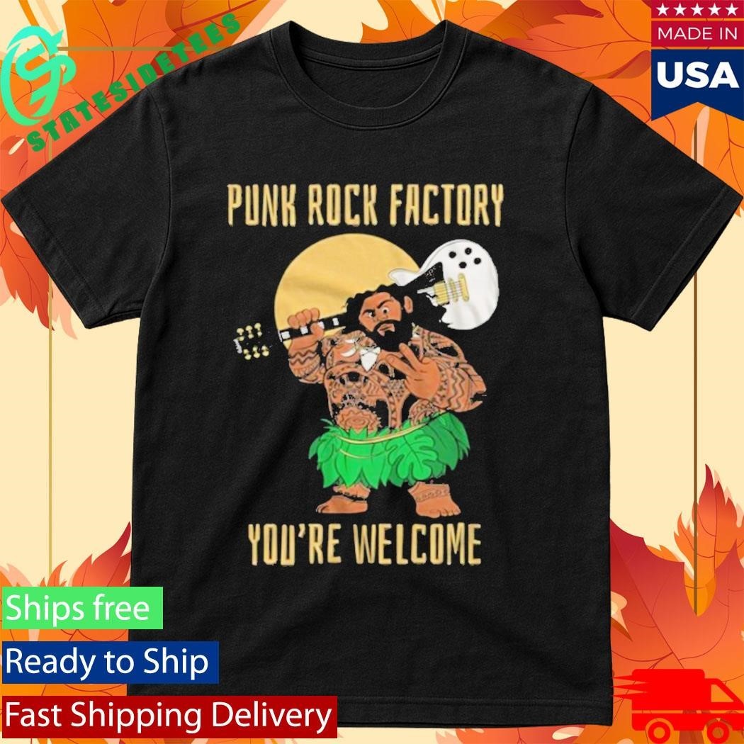 Punk Rock Factory You’re Welcome Shirt