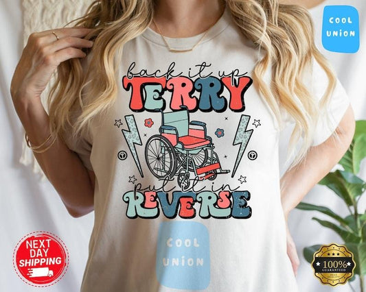 Put It In Reverse Terry, Cute Funny July 4th shirt, Put It In Reverse Terry Shirt ,Back Up Terry, 4th of July Shirts, 4th of July, Merica