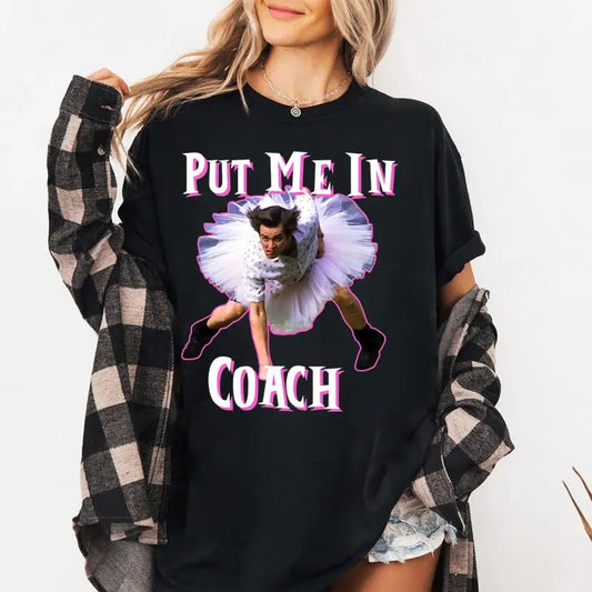 Put Me In Coach Shirt Funny Tshirts Ace Ventura Shirt Pet Detective Shirt Comedy Movie Shirt Jim Carrey Shirt Detective Shirt Ventura Shirtstyle{n002}2