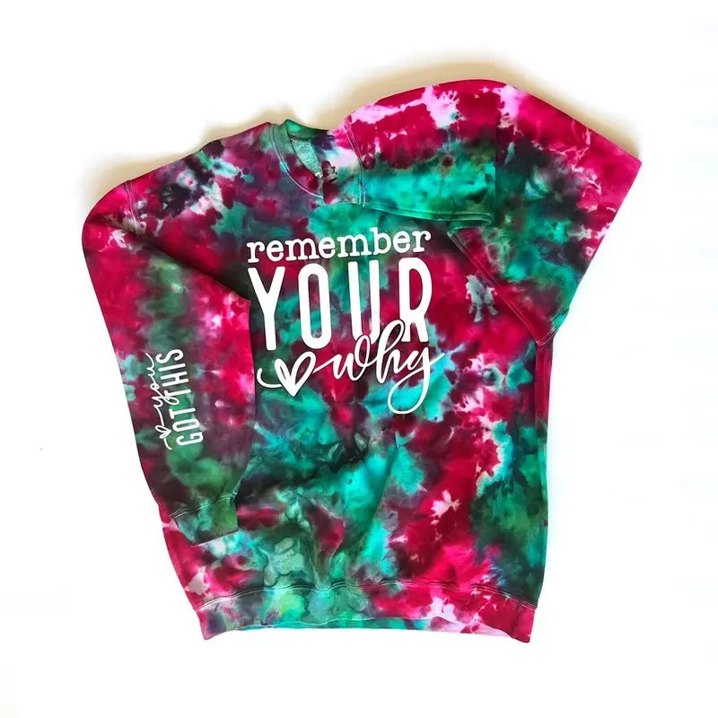 REMEMBER YOUR WHY SWEATSHIRT - MOTIVATION RED AND GREEN SIZE SMALL TO 5X CASUAL Cotton Soft Spring Day Streetwear...