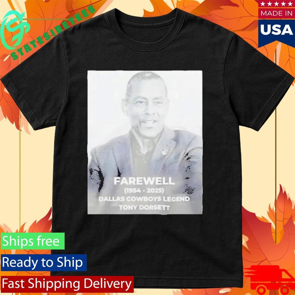 RIP Dallas Legend Tony Dorsett 1954-2025 Shirt