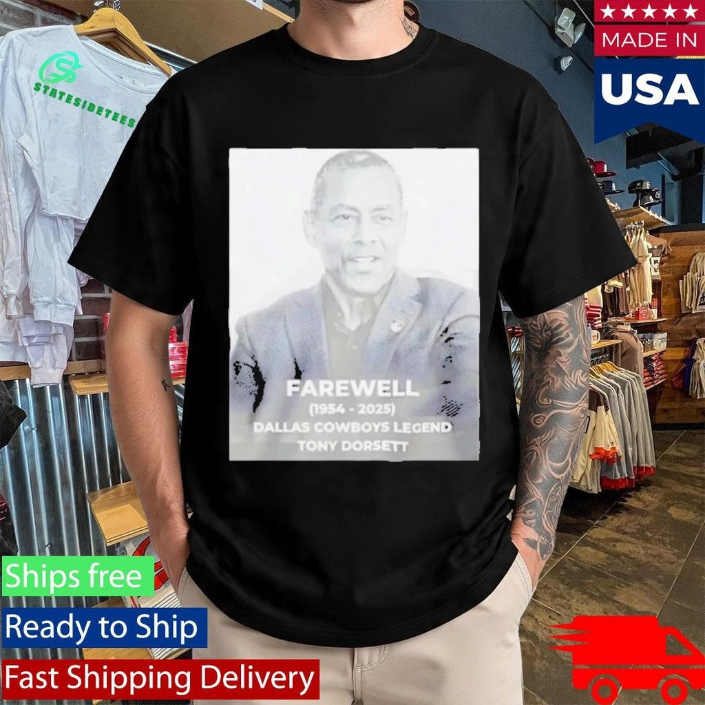 RIP Dallas Legend Tony Dorsett 1954-2025 Shirt