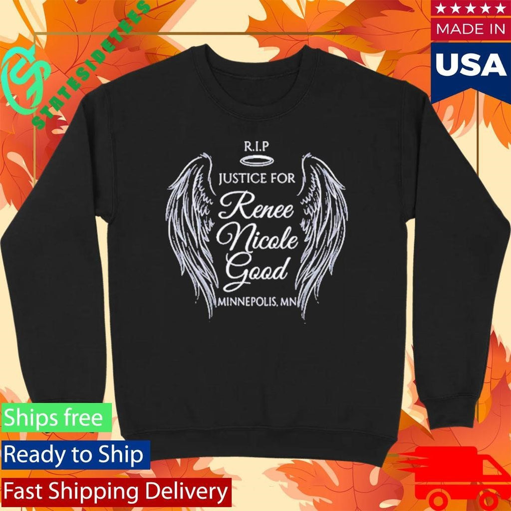 RIP Justice for Renee Nicole Good 1990 2026 Minnepolis MN Shirt