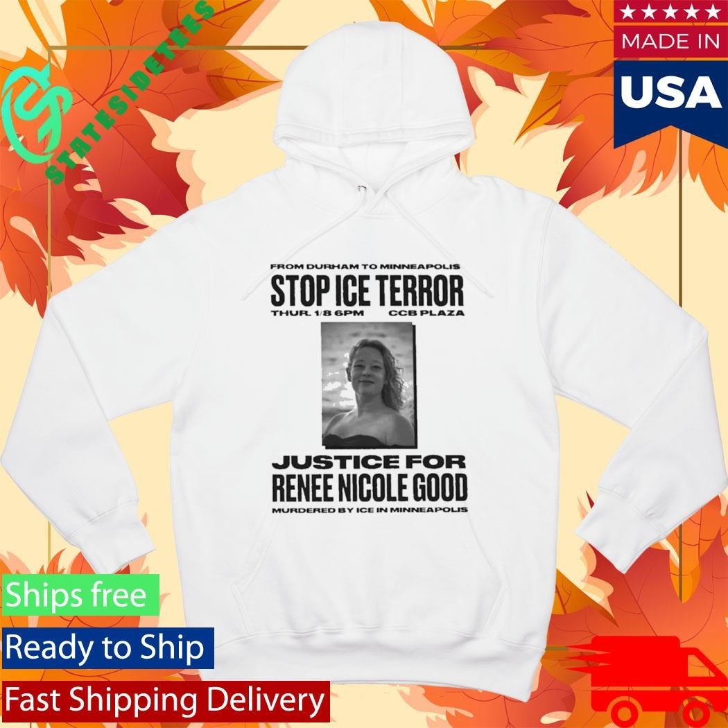 RIP Stop ICE Terror Justice For Renee Nicole Good Shirt