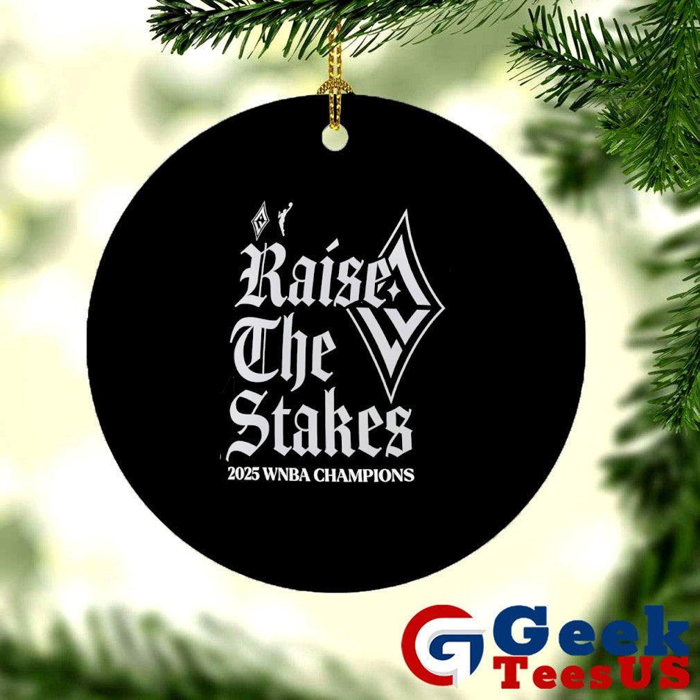 Raise the Stakes Las Vegas Aces 2025 WNBA Finals Champions shirt