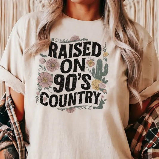 Raised On 90's Country Tee Raised On 90s Country Music Tshirt Western Country Music Sweatshirt 90s Country Music Concert Top Country Western 90s Womens Shirt Music Shirt