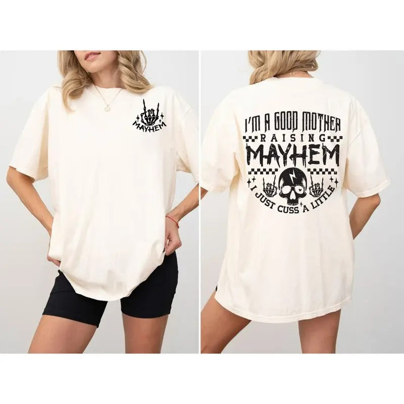 Raising Mayhem Shirt, Snarky Sassy Mom Skeleton Shirt, Motherhood Shirt, Popular Mom Cut Shirts Sarcastic mom Mother's Day Sublimation ORIGINAL