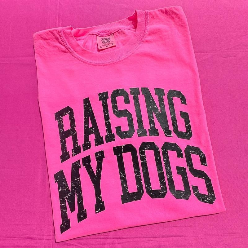 Raising My Dogs Comfort Colors T-Shirt 'NLB' Hoodie, Sweatshirt | DripVista.com