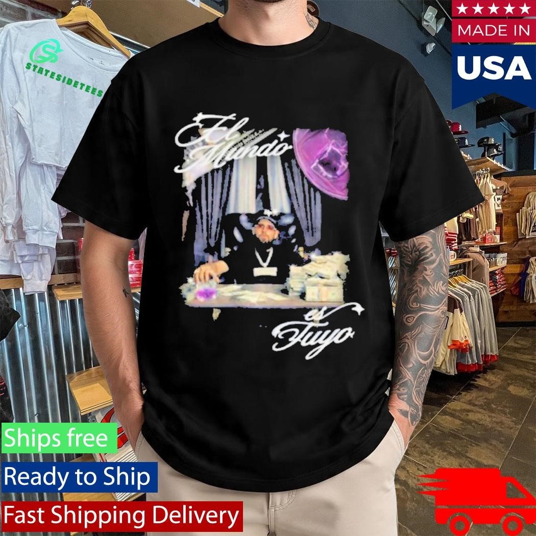 Rancho Humilde El Mundo Es Tuyo Shirt