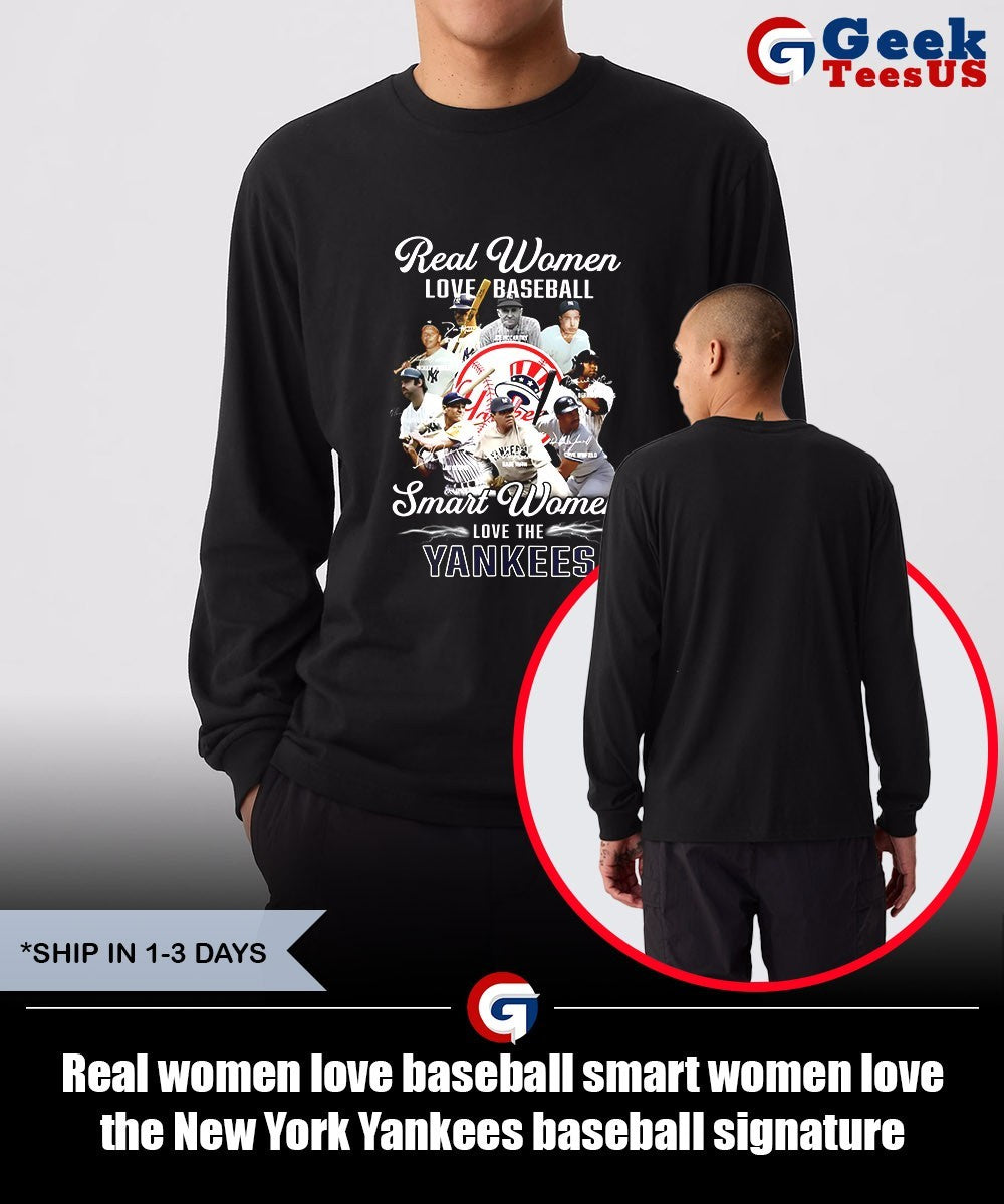 Real women love baseball smart women love the New York Yankees baseball signature shirt