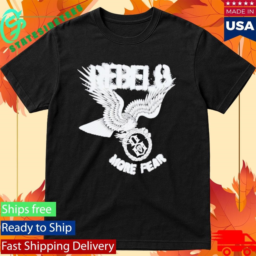 Rebel8 More Fear U.S.A. Shirt