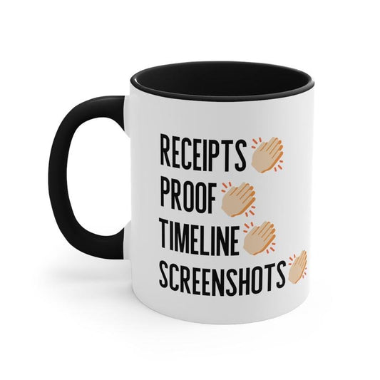 Receipts, Proof, Timeline, Screenshots Housewives Salt Lake City Mug, Housewives Gift, Funny Coffee Mug, Novelty Coffee Mug, 11 15oz Ceramic Cup, Unique Gifts For Women, Gifts For Christmas Birthday Mothers Day Drinkware Printed