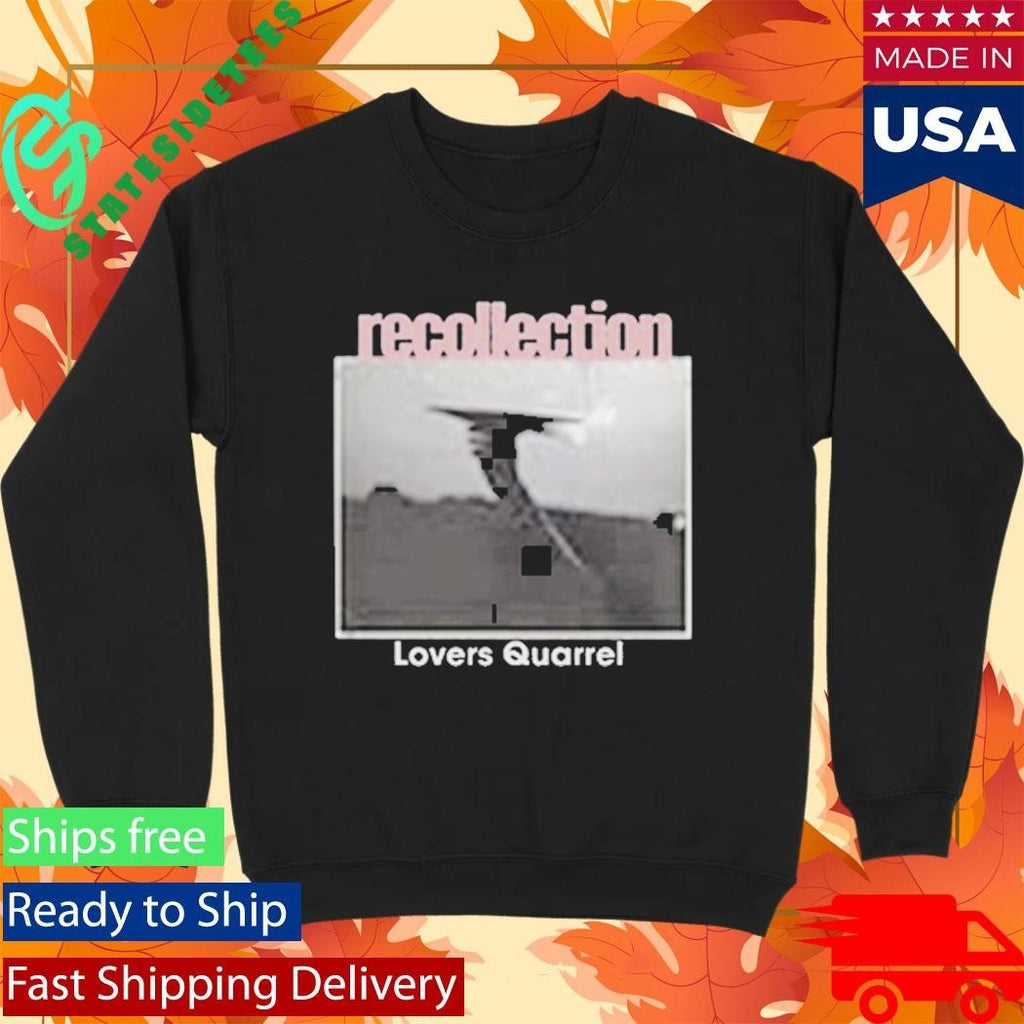 Recollection Lovers Quarrel Shirt