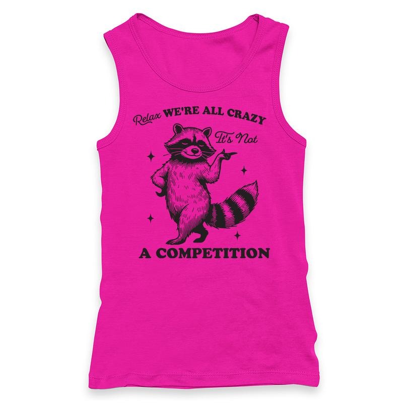Relax We're All Crazy - Funny Racerback Tank Top for Women T-Shirts, Hoodie, Sweatshirt | DripVista.com
