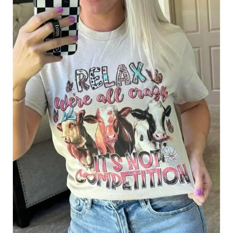 Relax We're All Crazy Graphic T-shirt