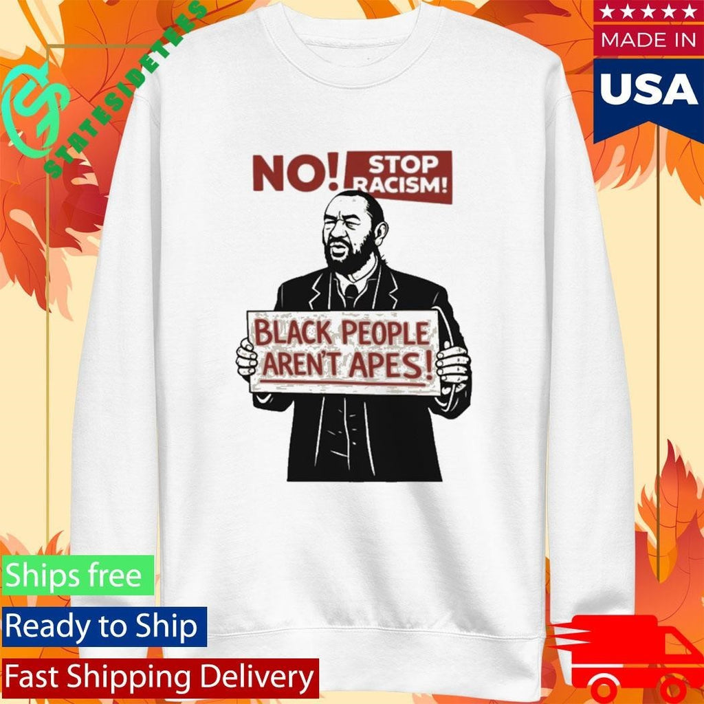 Rep. Al Green Black People Aren’t Apes Stop Racism Shirt