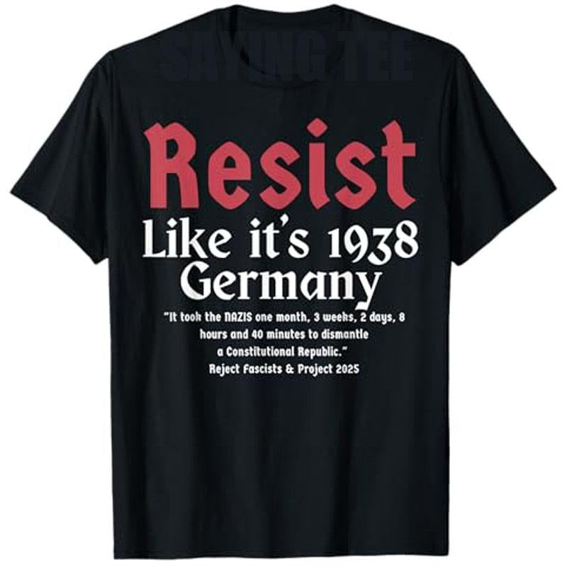 Resist Like Mouthless cat'WB shield 1938 Germany T-Shirt Funny Letters Printed Graphic Saying Tee Short Sleeve Blouses...