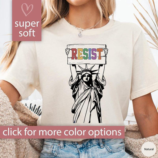Resist Shirt Statue of Liberty Tshirt, Resist T Shirt Women, Resist Tshirt for Feminist Gift, Resist T-Shirt, Resist Tee for Feminist Shirt