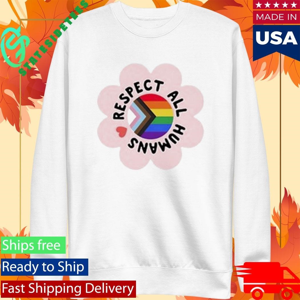 Respect All Humans Shirt