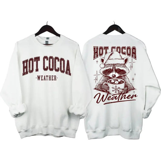 Retro Hot Cocoa Weather Christmas Raccoon Funny Christmas Winter Holiday Unisex Sweatshirt 2 sides for men and women