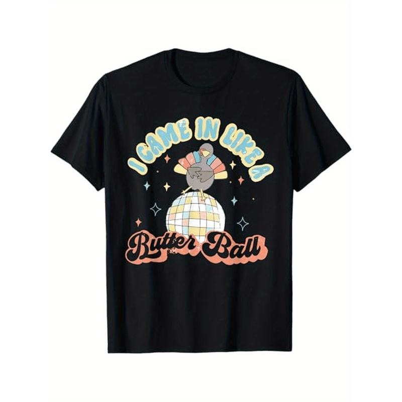 Retro I Came In Like A Butterball Funny Turkey Thanksgiving T-Shirt, Halloween Thanksgiving Christmas Gifts for Men Women Friends Family, S-XXXL, Black made in usa