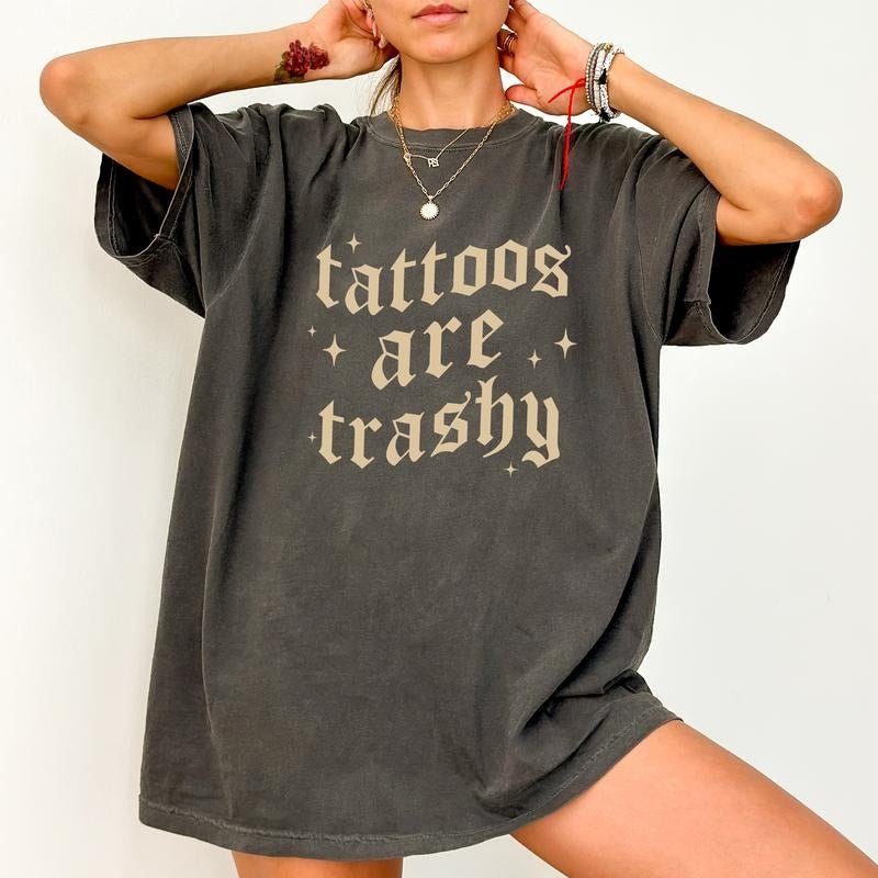 Retro Tattoos Are Trashy Shirt Comfort Colors, Tattoos Are for Idiots Tees, Funny Tattoo T-shirt, Sarcastic Tops for...