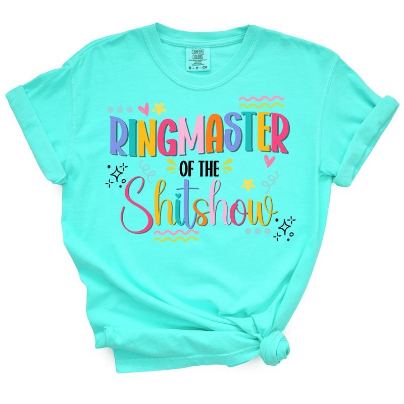 Ringmaster Of The Shitshow TShirt - Funny Shirt For Mom - Casual Summer Top Hoodie, Sweatshirt | DripVista.com