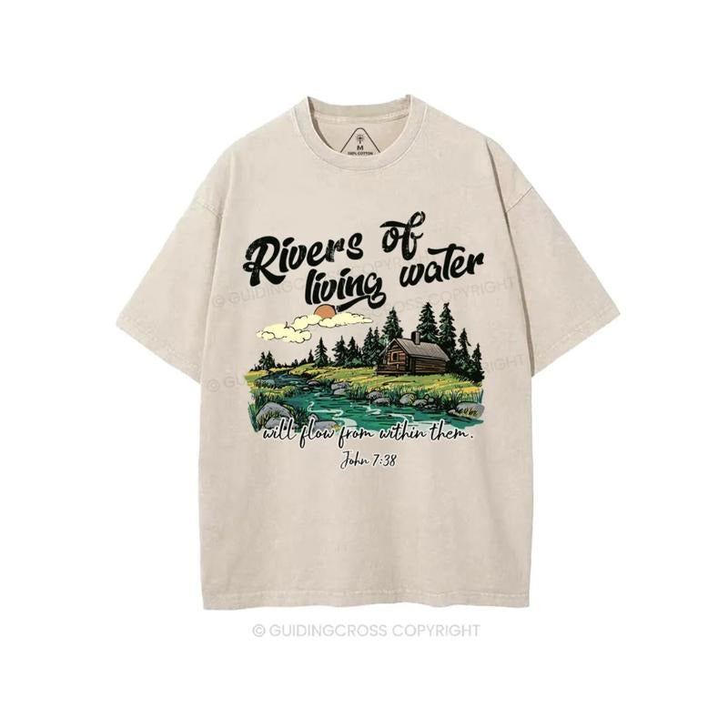 Rivers Of Living Water Will Flow from Within Them Tee Pure Cotton Fabric Casual Streetstyle Crew Neck Short Sleeve Soft-Washed T-Shirt Trendy Tops for Women for Men, Perfect Gift