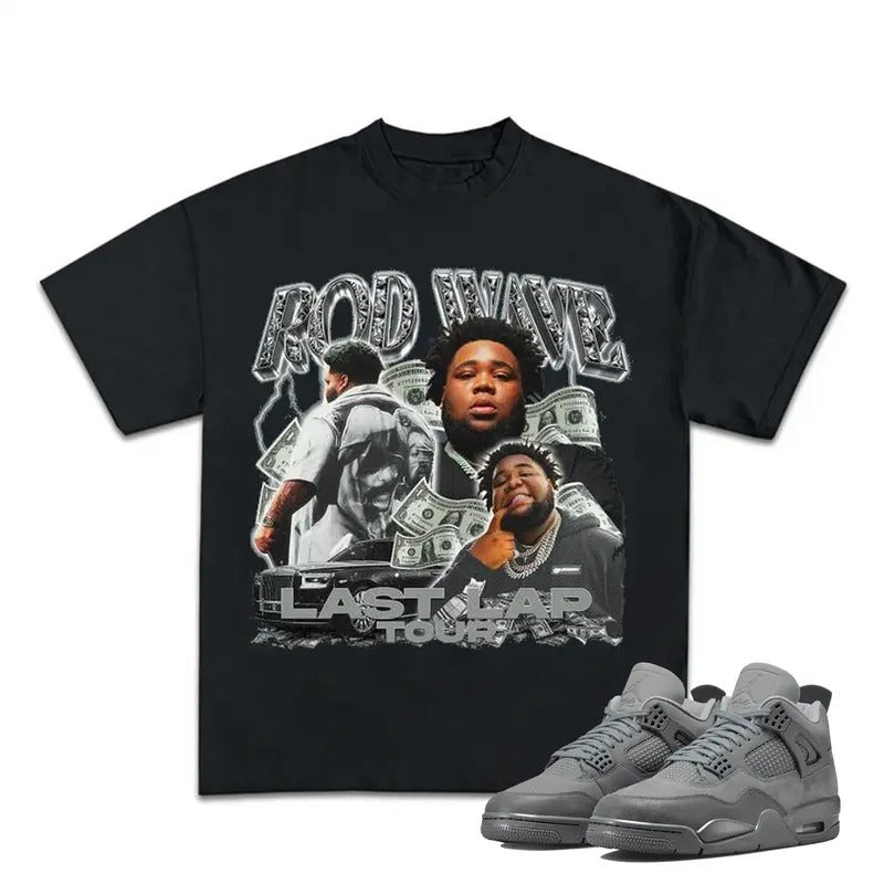 Rod Wave Last Lap 4s Retro Wet Cement Outfit, Streetwear Style Graphic Unisex T-shirt Cotton Hoodie Sweatshirt