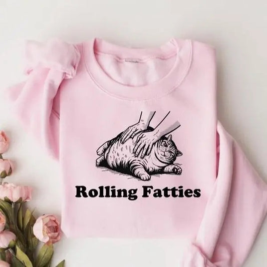Rolling Fatties Cat SweatShirt, Funny Cat Graphic Shirt, Cat Lovers Gift, Unhinged Sweatshirt, Cat Lover Sweatshirt, Cute Cat Tee, Fat Cat Sweater
