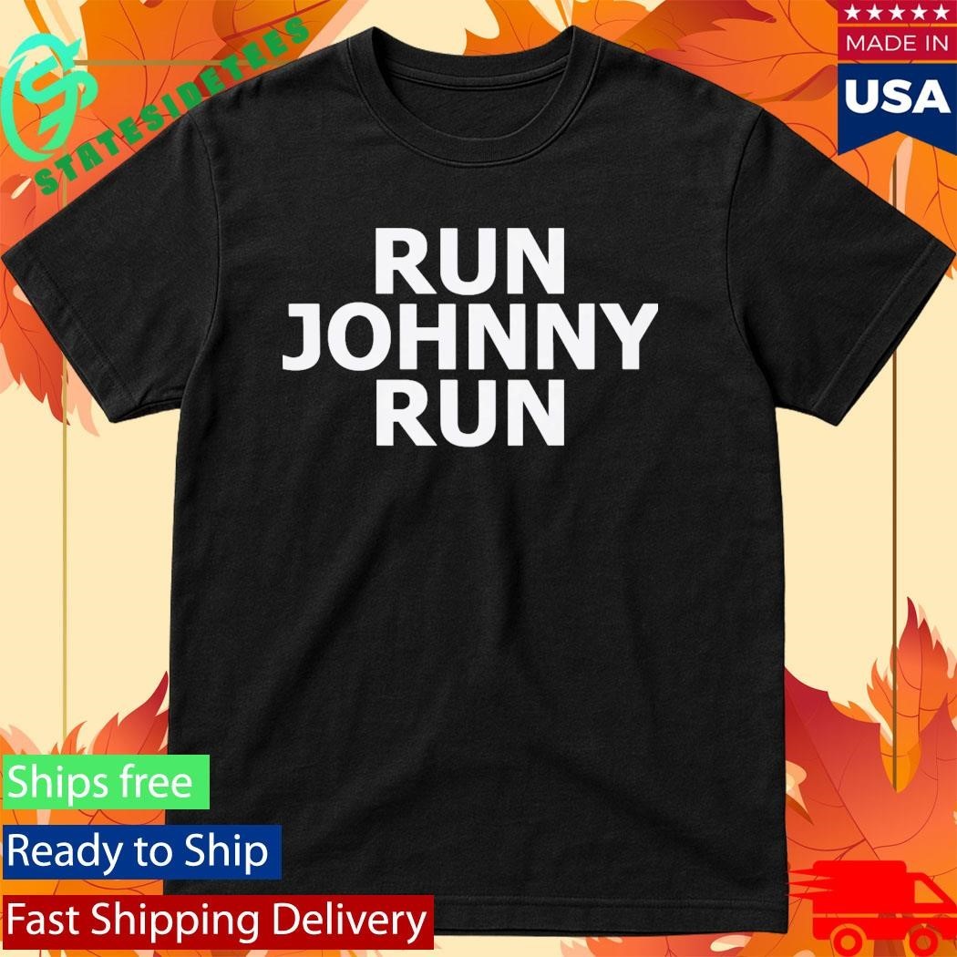 Run Johnny Run Shirt