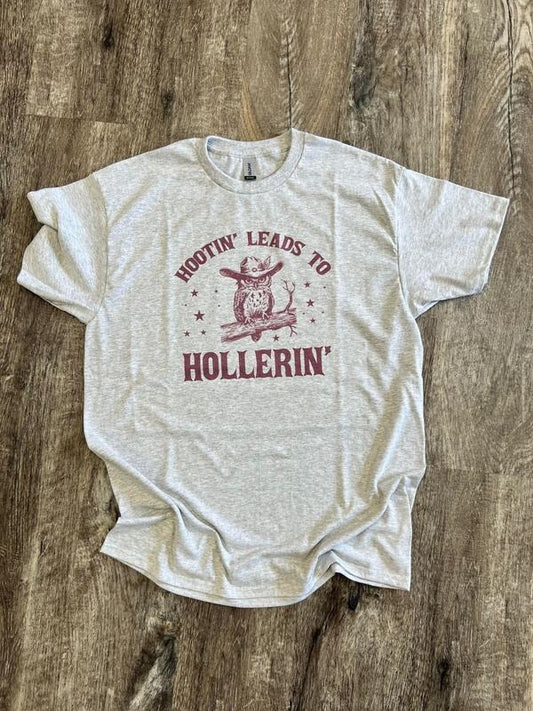 SINGLE SHIRT - Hootin Leads to Hollerin - Funny Shirt - Owl Shirt - Summer Tee