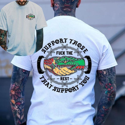 SUPPORT THOSE THAT SUPPORT YOU Snake Graphic 2 Side Print T-shirt -  Sweatshirt - Hoodie, Naughty Clothes Men Cotton, Funny Shirt, Streetwear Menswear