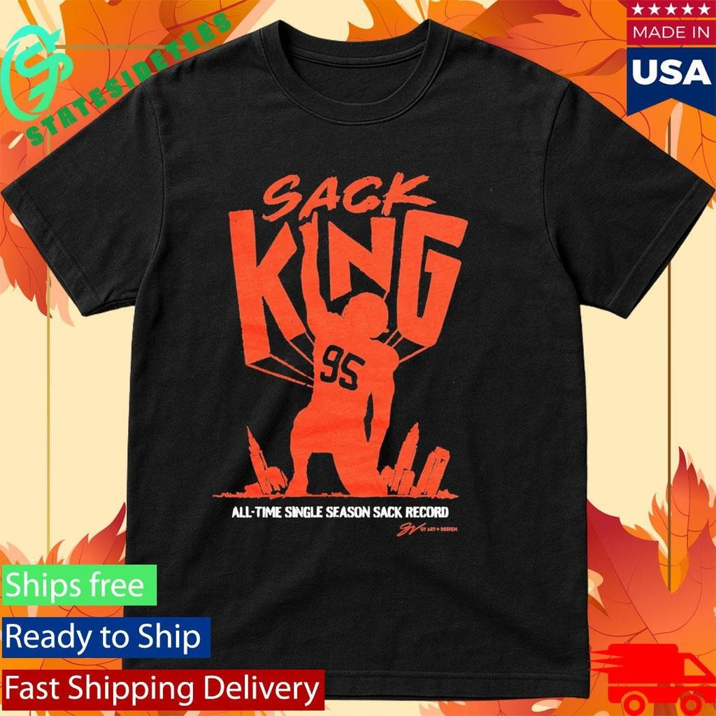 Sack King All Time Single Season Sack Record Shirt
