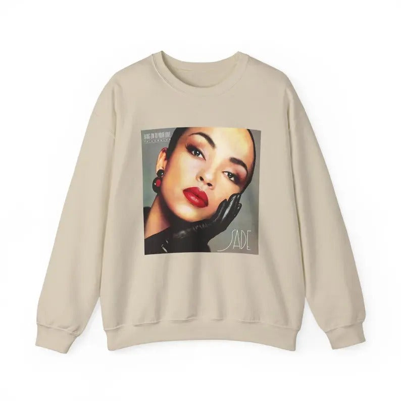 Sade Unisex Heavy Blend Crewneck Sweatshirt Hang On to Your Love Music Graphic Crewneck Sweatshirt
