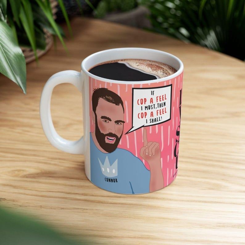 [Sale off up to 30%] Love on the Spectrum "COP a FEEL" Connor Funny Ceramic 11 oz & 15 oz Reality Tv Coffee Mug , Friend, Birthday Gift