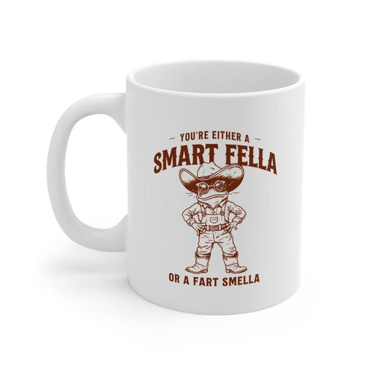 [Sale up to 50%] Smart Fella Or Fart Smella Meme Funny Mug Meme Gift, Funny Meme