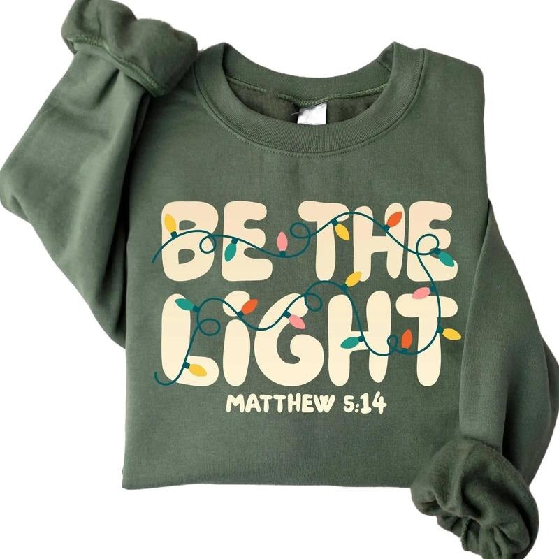 [Saleup Hidden leaf ninja 75%] Be TNF Light Sweatshirt, Christmas Religious Shirt for Family, Christmas Lights...