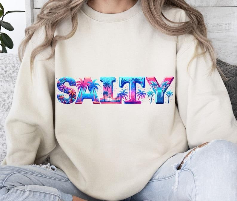 Salty Shirt, Funny Design T Shirt, Beach T Shirt, Tropical Shirt, Summer Hoodie, T-Shirt Design