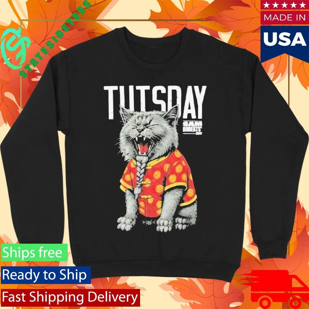 Sam Roberts TUTSDAY Cat Shirt