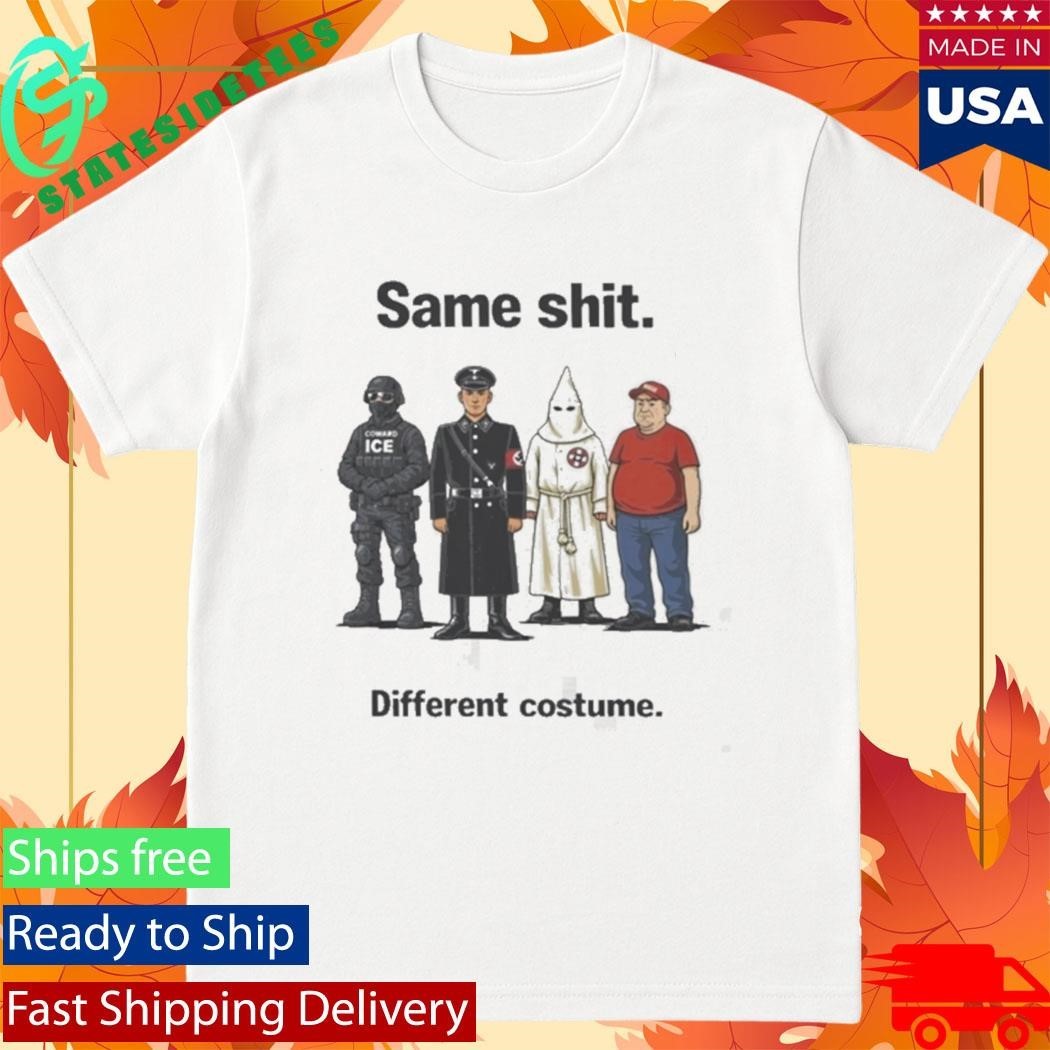 Same Shit Different Hat Costume Shirt