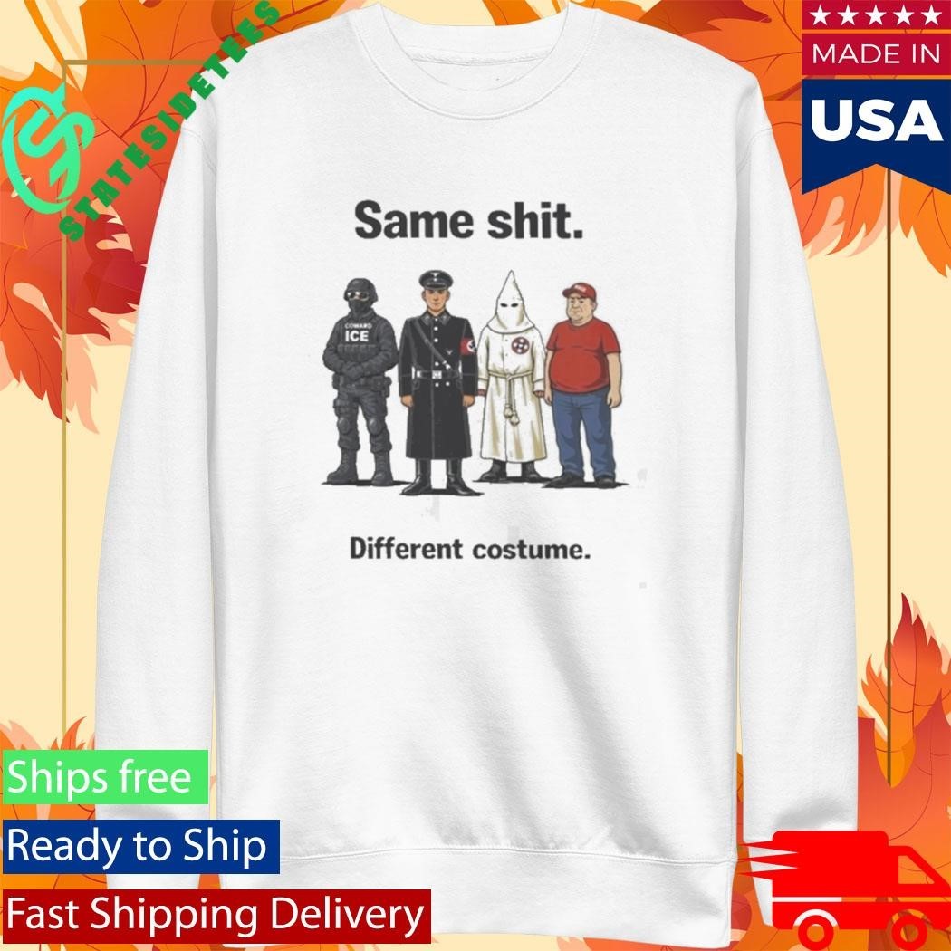 Same Shit Different Hat Costume Shirt