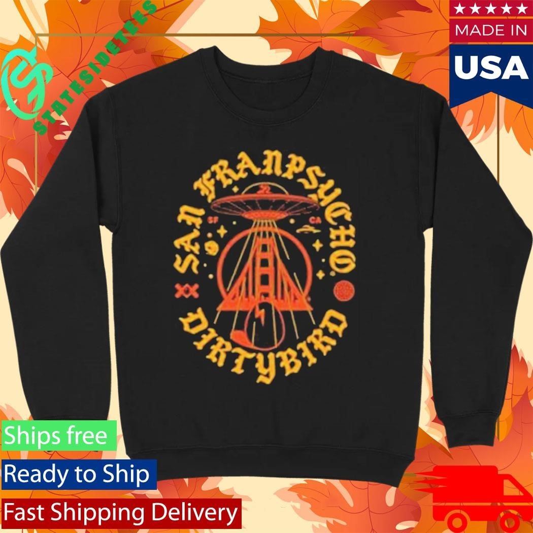 San Franpsycho Dirty Ufo Shirt